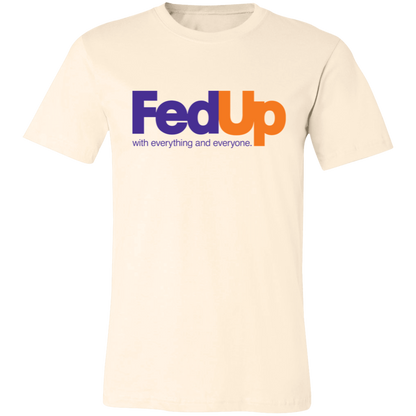 Fed Up Tee & Hoodie