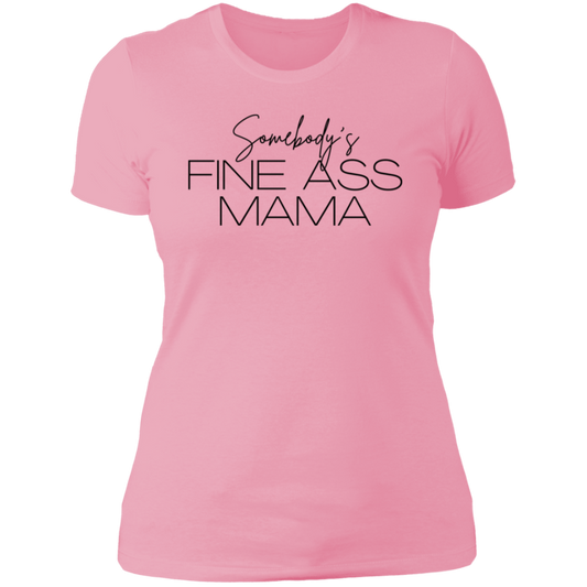 "Fine Ass Mama" Ladies’ Cut Tee – For Bold, Beautiful Moms