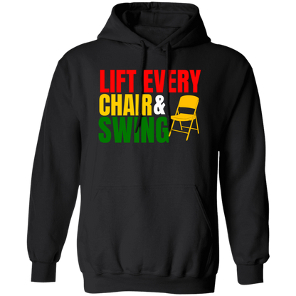 "Lift Every Chair & Swing" Tee and Hoodie