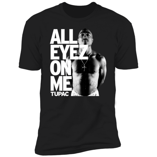 All Eyez On Me - Tupac Premium Tee