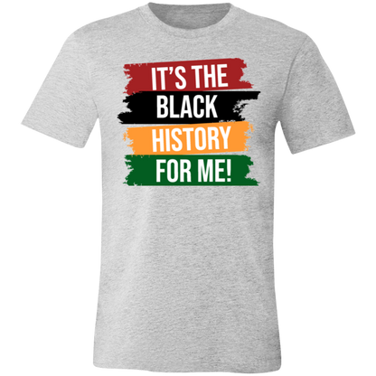 It’s the Black History for Me - Statement Tee & Hoodie