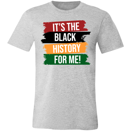 It’s the Black History for Me - Statement Tee & Hoodie