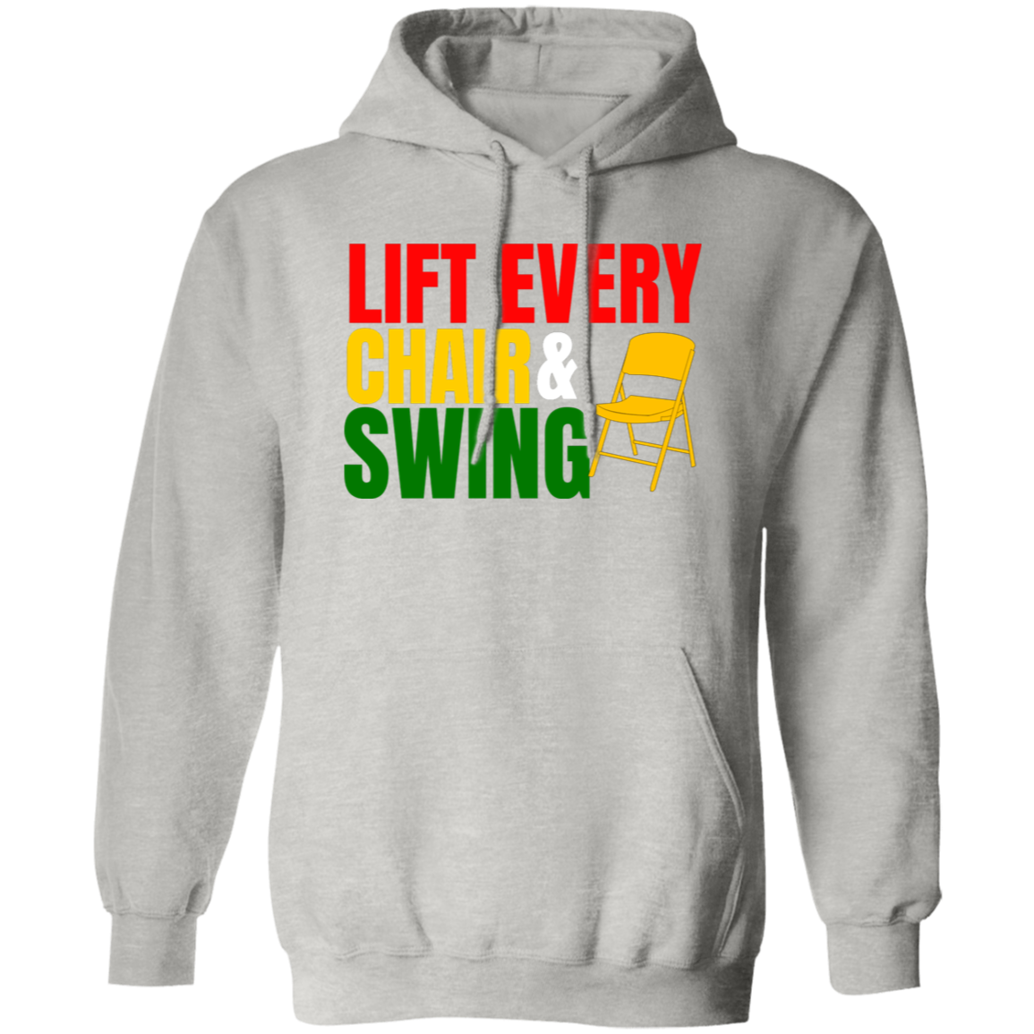 "Lift Every Chair & Swing" Tee and Hoodie