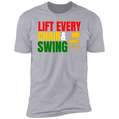 "Lift Every Chair & Swing" Tee and Hoodie