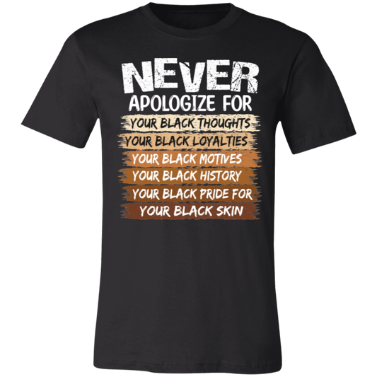 Never Apologize Black Pride Tee & Hoodie