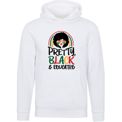 Pretty, Black, & Educated - Statement Tee & Hoodie