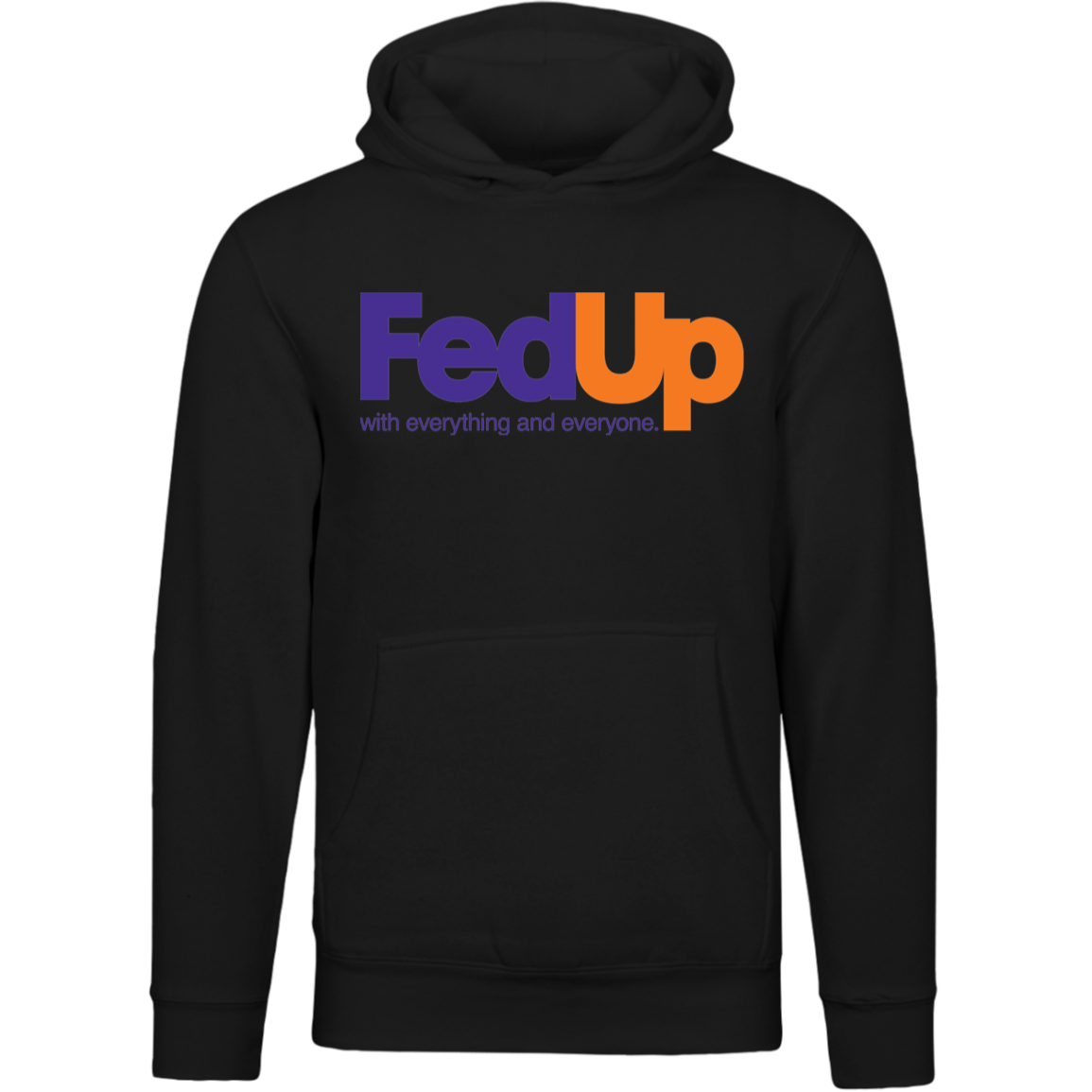 Fed Up Tee & Hoodie