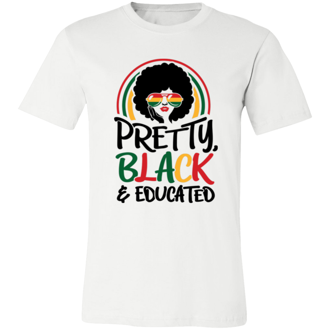 Pretty, Black, & Educated - Statement Tee & Hoodie