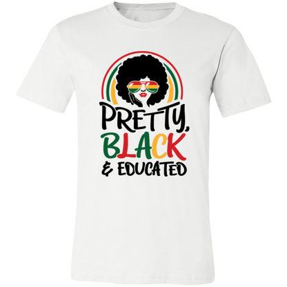 Pretty, Black, & Educated - Statement Tee & Hoodie