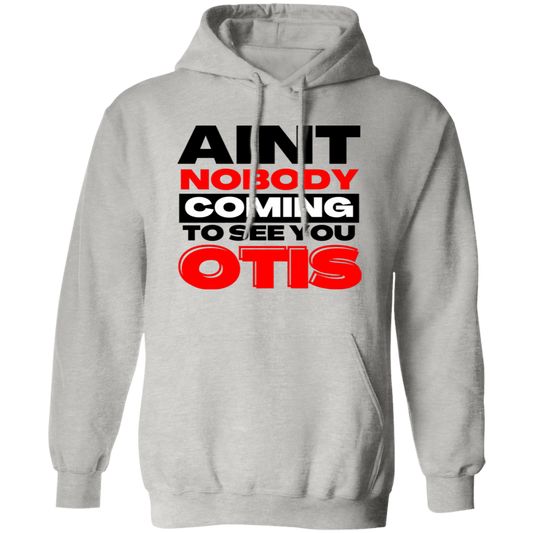 "Nobody Coming to See Otis" Tee and Hoodie