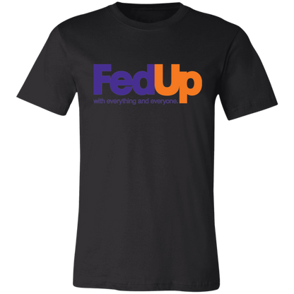 Fed Up Tee & Hoodie